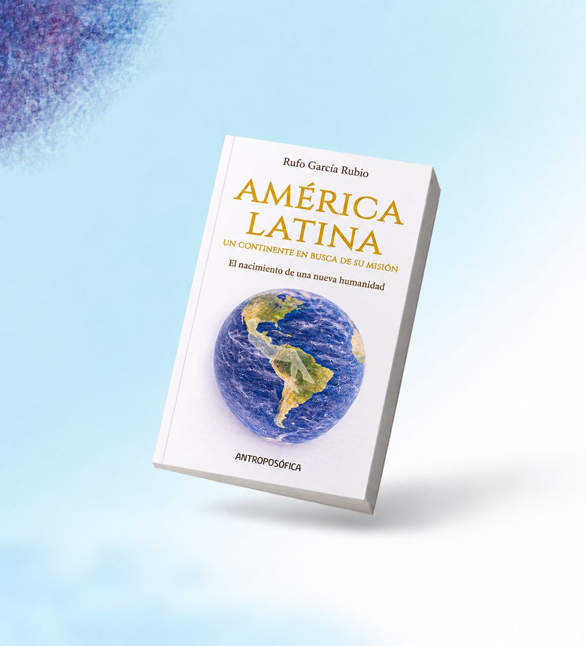 Libro America Latina, un continente en busqueda de su mision